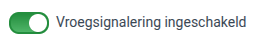 debiteur_instellingen_toggle_vroegsignalering_ingeschakeld