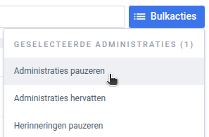 organisatie_dashboard_bulkacties_administraties_pauzeren